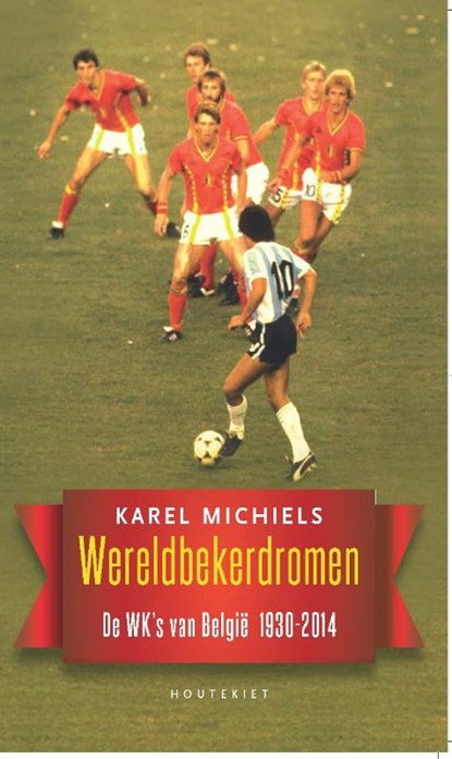 Wereldbekerdromen, Karel Michiels - Paperback - 9789089242990