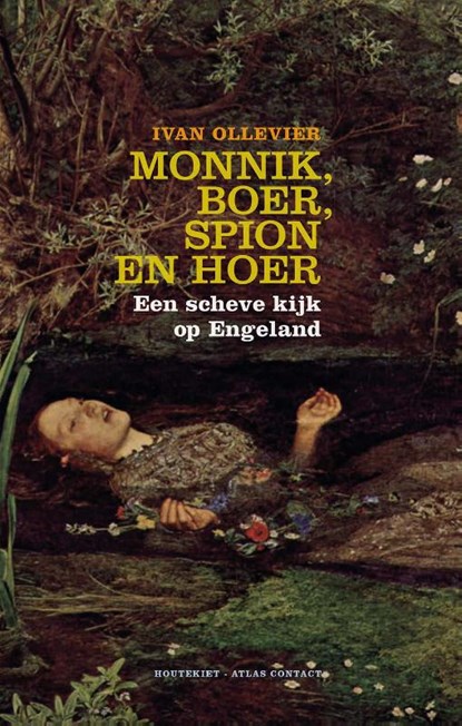 Monnik, boer, spion en hoer, Ivan Ollevier - Paperback - 9789089243133