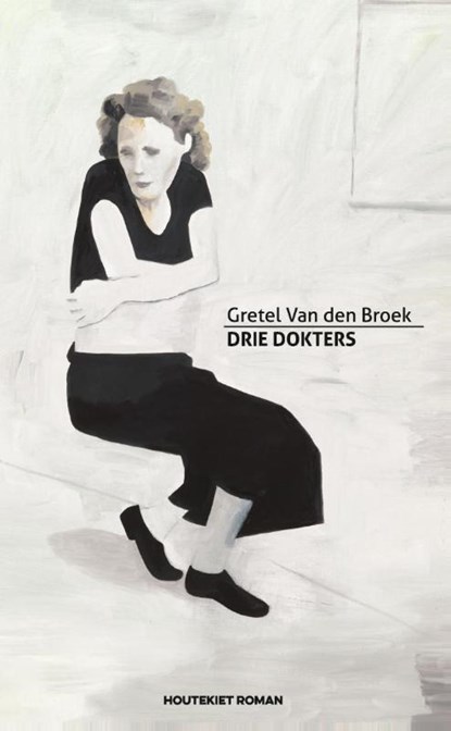 Drie dokters, Gretel Van den Broek - Paperback - 9789089243294