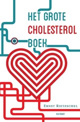 Het grote cholesterol boek - Ernst Rietzschel - 9789089243386
