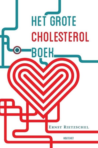 Het grote cholesterol boek, Ernst Rietzschel - Ebook - 9789089243638