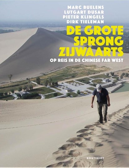 De grote sprong zijwaarts, Marc Buelens ; Lutgart Dusar ; Pieter Klingels ; Dirk Tieleman - Paperback - 9789089243751
