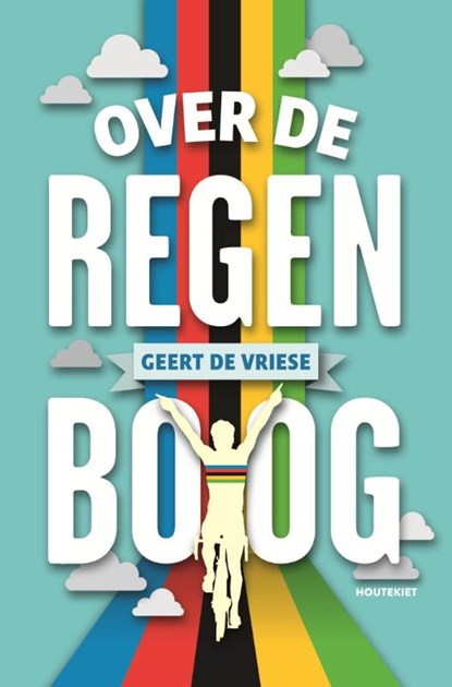 Over de regenboog, Geert De Vriese - Paperback - 9789089244161