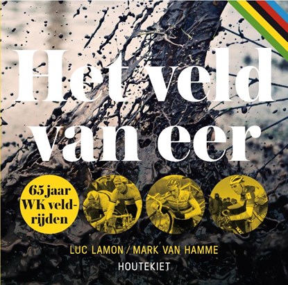 Het veld van eer, Luc Lamon ; Mark Van Hamme - Paperback - 9789089244307
