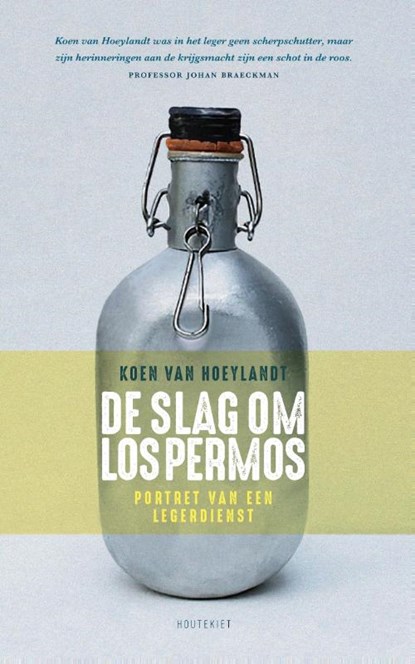 De slag om Los Permos, Koen Van Hoeylandt - Paperback - 9789089244703