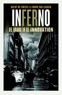 Inferno | Geert De Vriese ; Frank Van Laeken | 