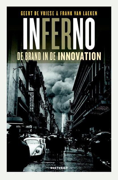 Inferno, Geert De Vriese ; Frank Van Laeken - Paperback - 9789089245441