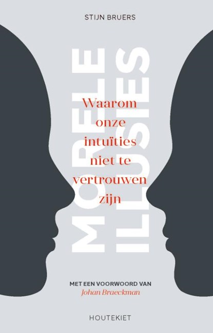 Morele illusies, Stijn Bruers - Paperback - 9789089245755