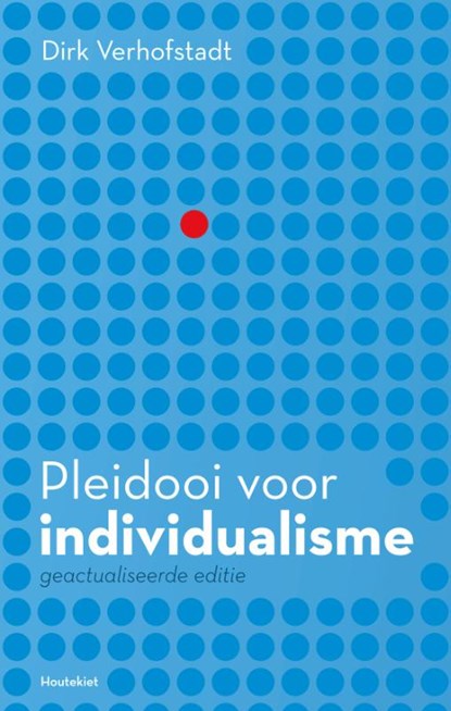 Pleidooi voor individualisme, Dirk Verhofstadt - Paperback - 9789089245809