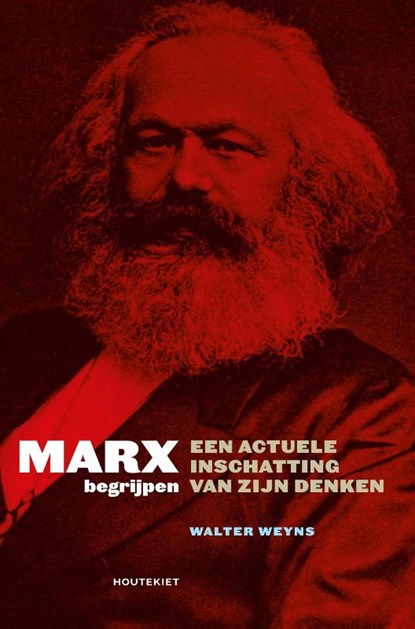 Marx begrijpen, Walter Weyns - Paperback - 9789089246387