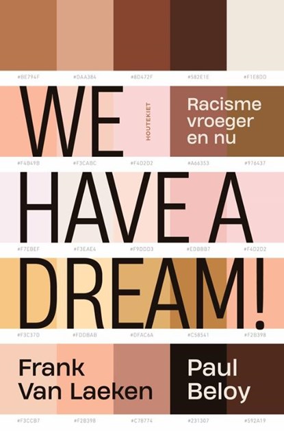 We have a dream!, Frank Van Laeken ; Paul Beloy - Paperback - 9789089247315