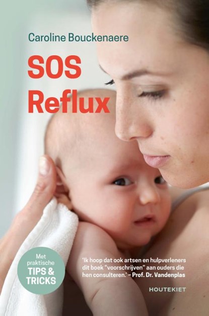 SOS Reflux, Caroline Bouckenaere - Paperback - 9789089247384