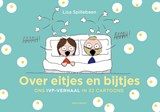 Over eitjes en bijtjes - Lisa Spillebeen - 9789089247605