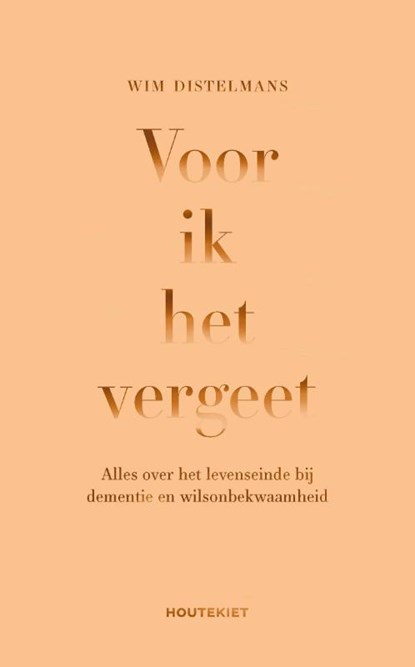 Voor ik het vergeet, Wim Distelmans - Paperback - 9789089247636