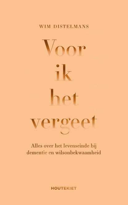 Voor ik het vergeet, Wim Distelmans - Ebook - 9789089247643