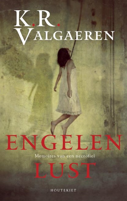 Engelenlust, K.R. Valgaeren - Paperback - 9789089247704