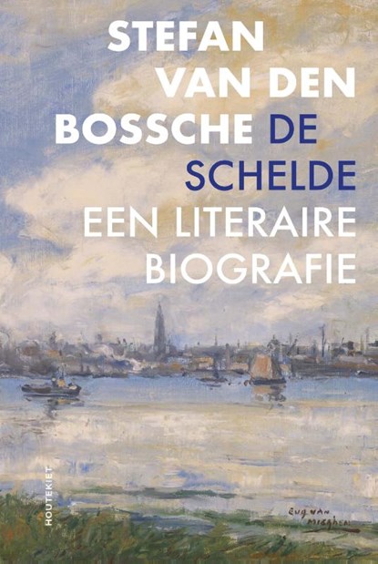 De Schelde, Stefan van den Bossche - Paperback - 9789089247841