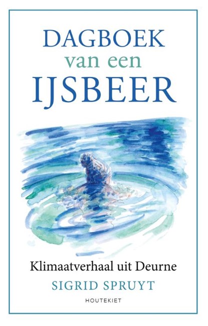 Dagboek van een Ijsbeer, Sigrid Spruyt - Paperback - 9789089248046