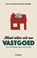 Haal alles uit uw vastgoed, Luc Van den Borre ; Danny Reweghs - Paperback - 9789089248060