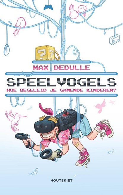 Speelvogels, Max Dedulle - Paperback - 9789089248879