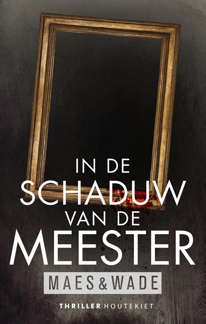 In de schaduw van de meester, Ria Maes ; Aron Wade - Ebook - 9789089249364