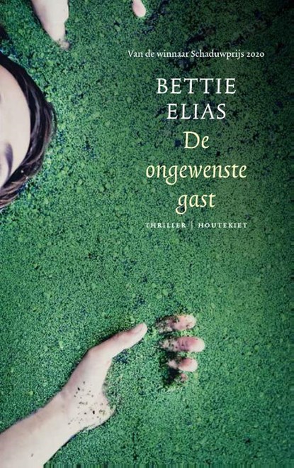 De ongewenste gast, Bettie Elias - Paperback - 9789089249395