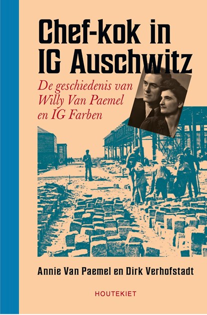 Chef-kok in IG Auschwitz, Dirk Verhofstadt ; Annie Van Paemel - Ebook - 9789089249463