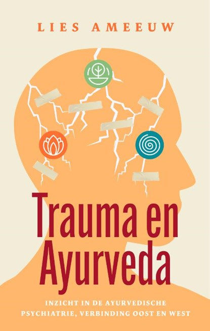 Trauma en ayurveda, Lies Ameeuw - Paperback - 9789089249609