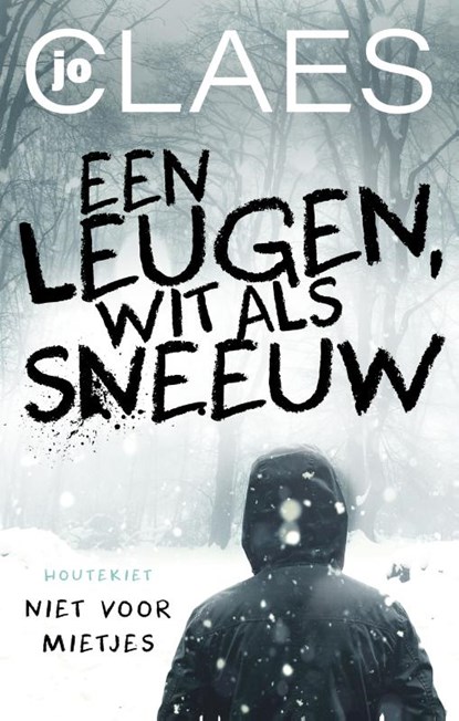 Een leugen, wit als sneeuw, Jo Claes - Paperback - 9789089249623