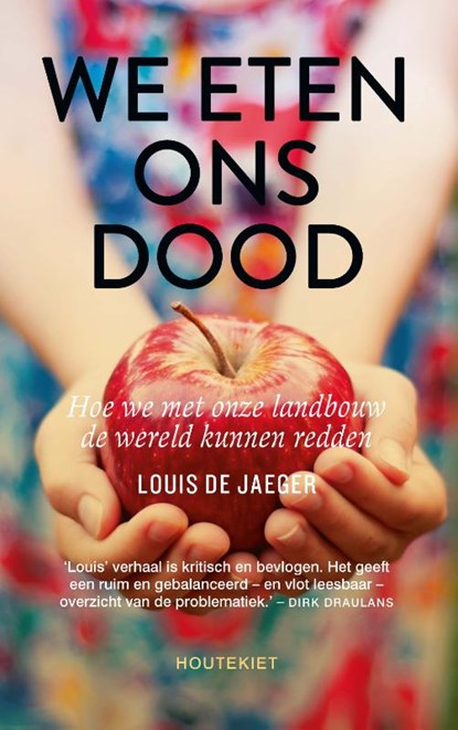 We eten ons dood, Louis De Jaeger - Paperback - 9789089249760