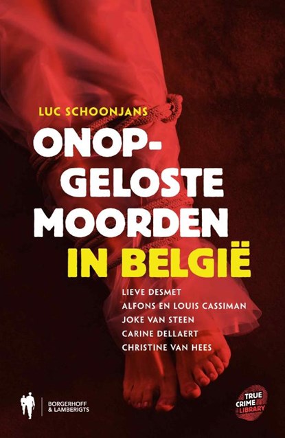 True Crime Onopgeloste moorden in Belgie, Luc Schoonjans & Annelies Roebben - Paperback - 9789089312143