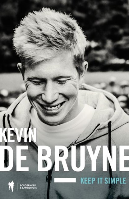 Kevin de Bruyne, Raoul de Groote ; Kevin de Bruyne - Paperback - 9789089314826