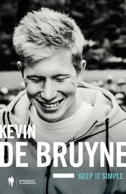 Kevin De Bruyne, Kevin De Bruyne ; Raoul De Groote - Ebook - 9789089314970