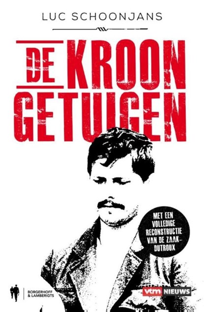 De Kroongetuigen, Luc Schoonjans - Ebook - 9789089315267
