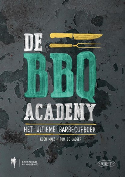 BBQ Academy, Koen Maes ; Tom De Jaegher - Paperback - 9789089315342