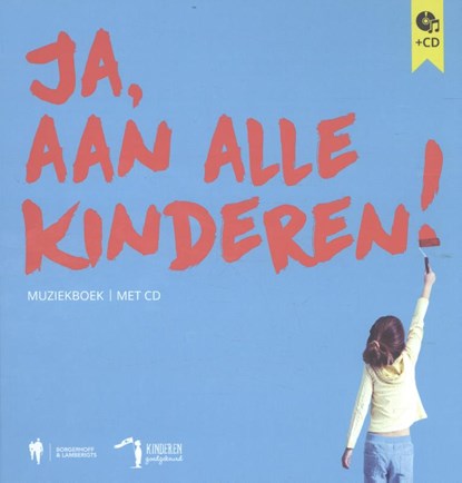 Ja aan alle kinderen!, Kinderen Goedgekeurd - Gebonden - 9789089315885