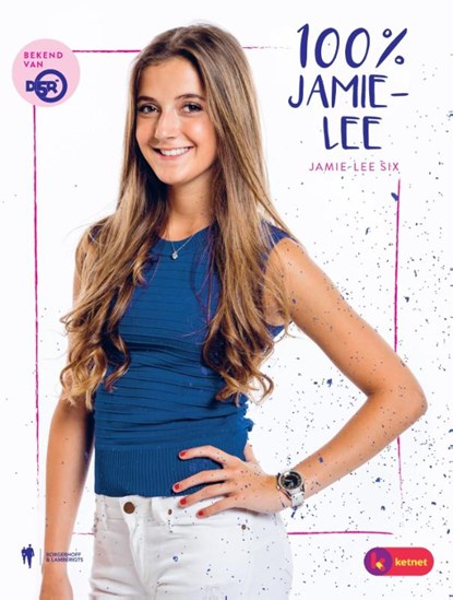 100% Jamie-Lee, Jamie-Lee Six ; Jan Ruysbergh - Paperback - 9789089316790