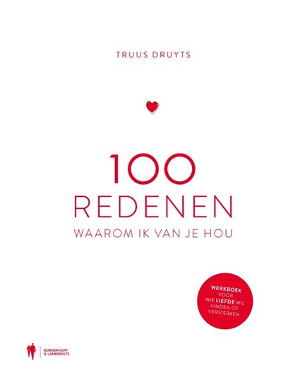 100 redenen waarom ik van je hou, Truus Druyts - Gebonden - 9789089317346