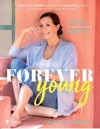 Forever young | Martine Prenen | 