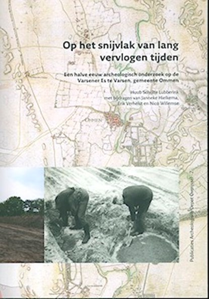Op het snijvlak van lang vervlogen tijden, Huub Scholte Lubberink - Paperback - 9789089321381