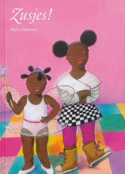 Zusjes !, M. Freeman ; Mylo Freeman - Gebonden - 9789089340030