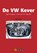 De VW Kever, Atte Roskam - Gebonden - 9789089370013