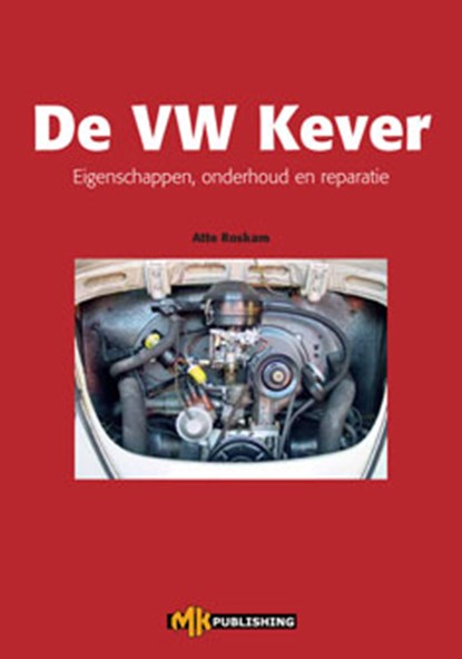 De VW Kever, Atte Roskam - Gebonden - 9789089370013