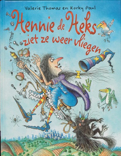 Hennie de Heks ziet ze weer vliegen, Valerie Thomas ; Korky Paul - Gebonden - 9789089416476