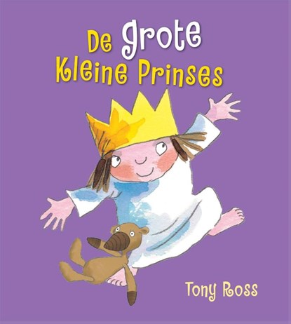 De grote kleine prinses, Tony Ross - Gebonden - 9789089419033