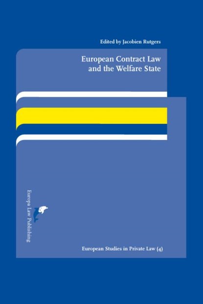 European Contract Law and the Welfare State, Jacobien Rutgers - Paperback - 9789089520807