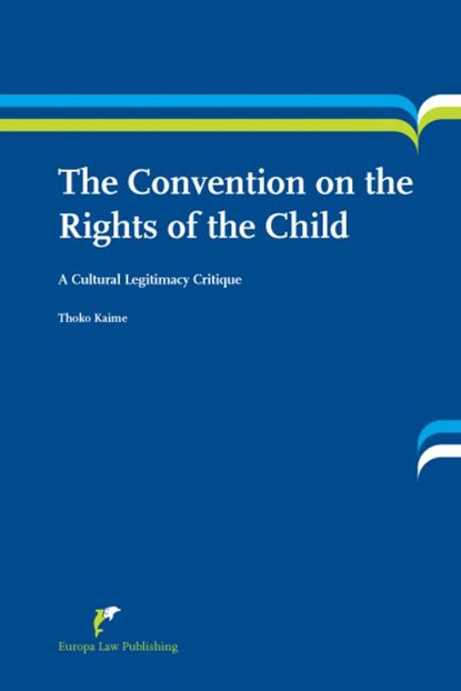 The Convention on the Rights of the Child, T. Kaime - Paperback - 9789089521132