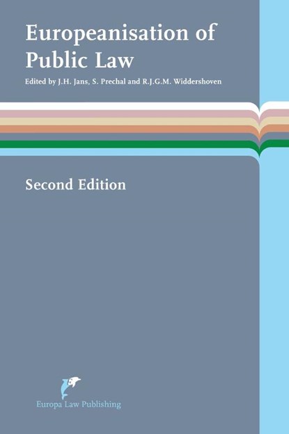 Europeanisation of public law, J.H. Jans ; S. Prechal ; R.J.G.M. Widdershoven - Paperback - 9789089521279