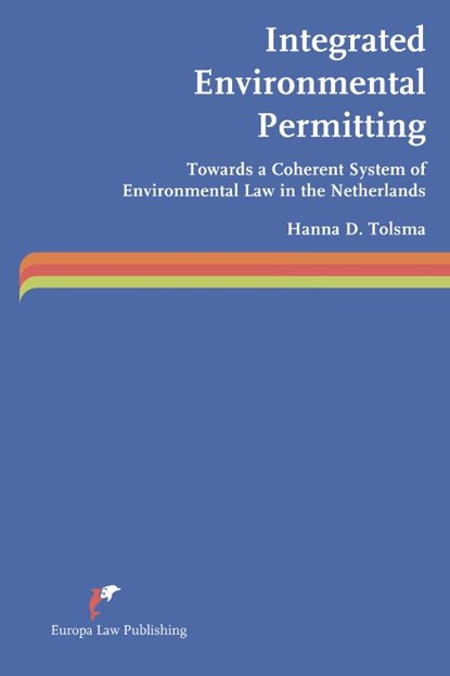 Integrated Environmental Permitting, Hanna D. Tolsma - Paperback - 9789089522122