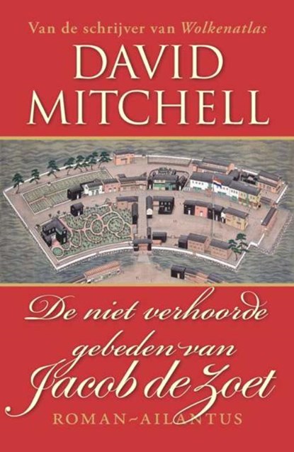 De niet verhoorde gebeden van Jacob de Zoet, David Mitchell - Paperback - 9789089530097